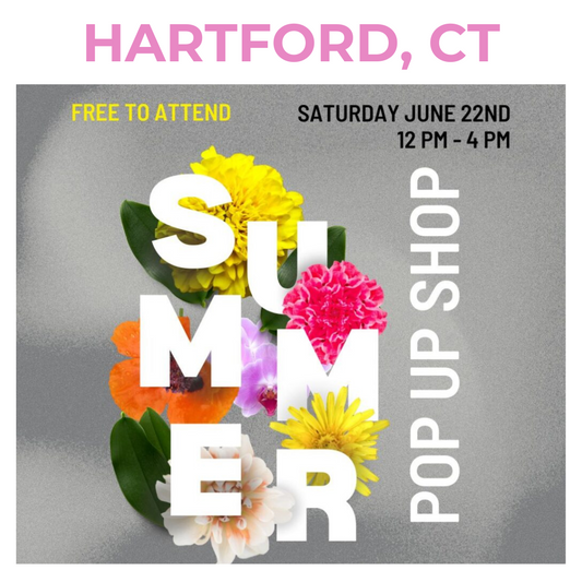 Summer Pop Up Shop - Hartford, CT