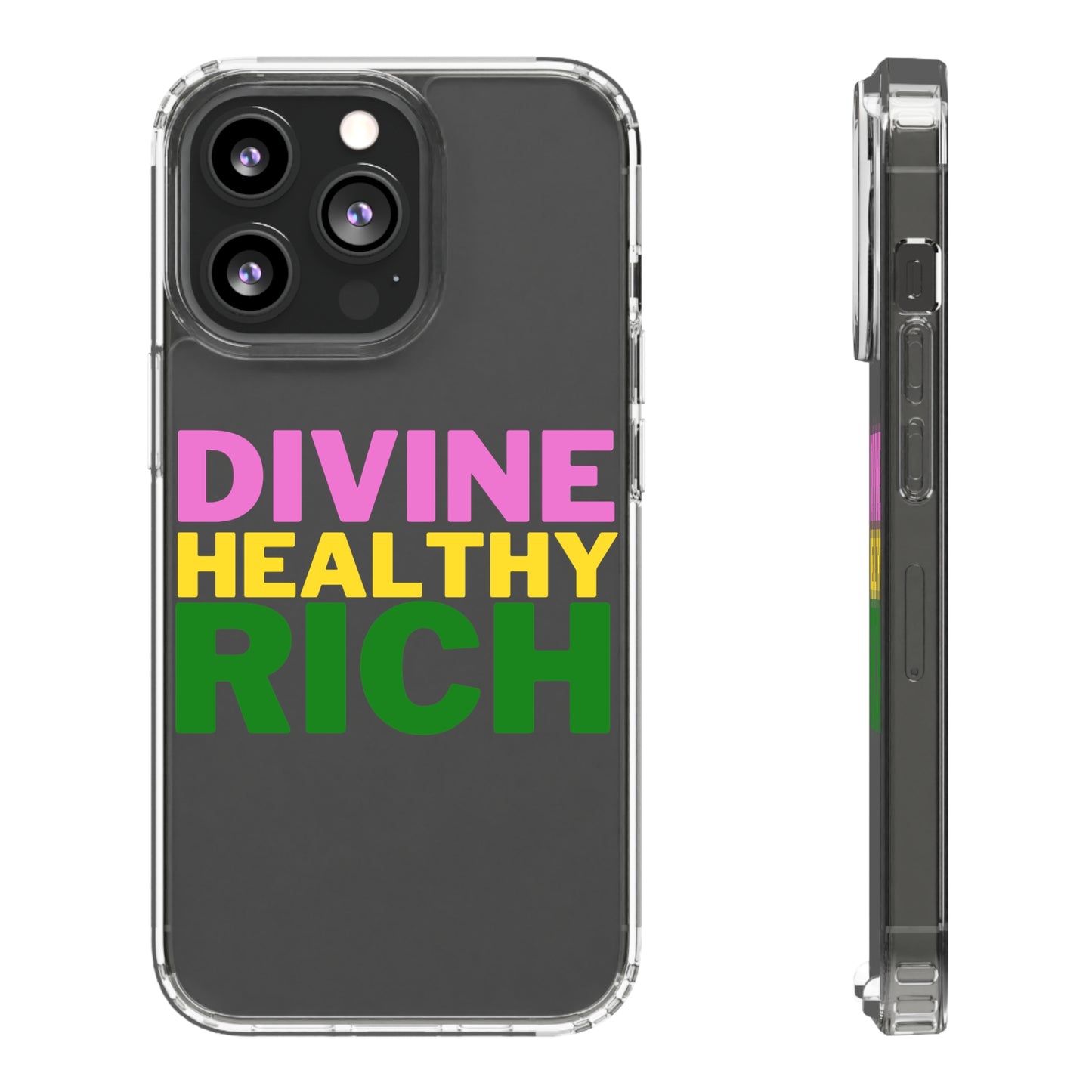 Divine Healthy Rich Affirmation Phone Case