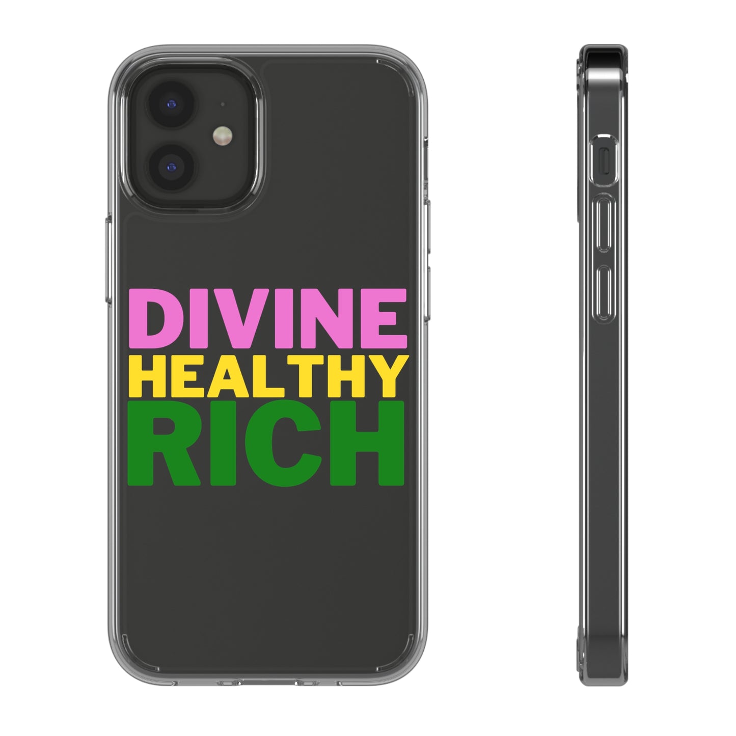 Divine Healthy Rich Affirmation Phone Case