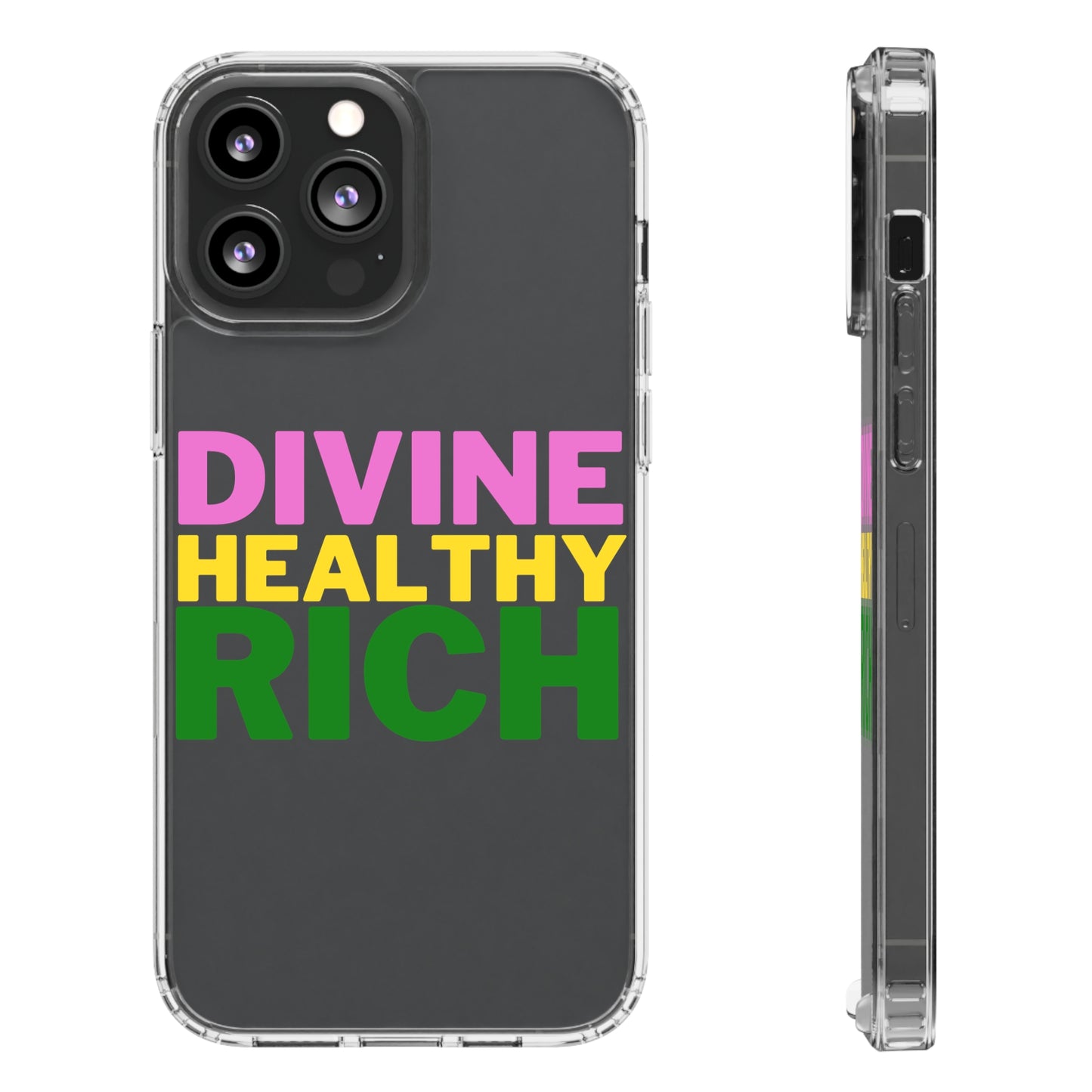 Divine Healthy Rich Affirmation Phone Case