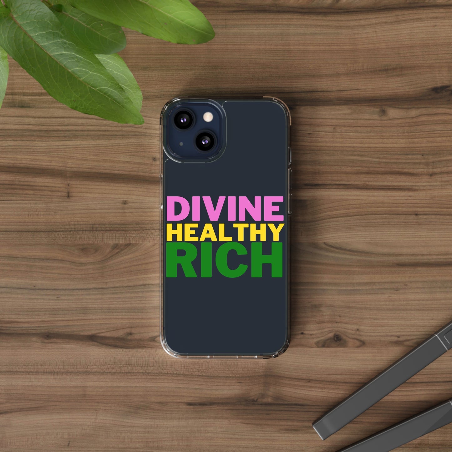 Divine Healthy Rich Affirmation Phone Case