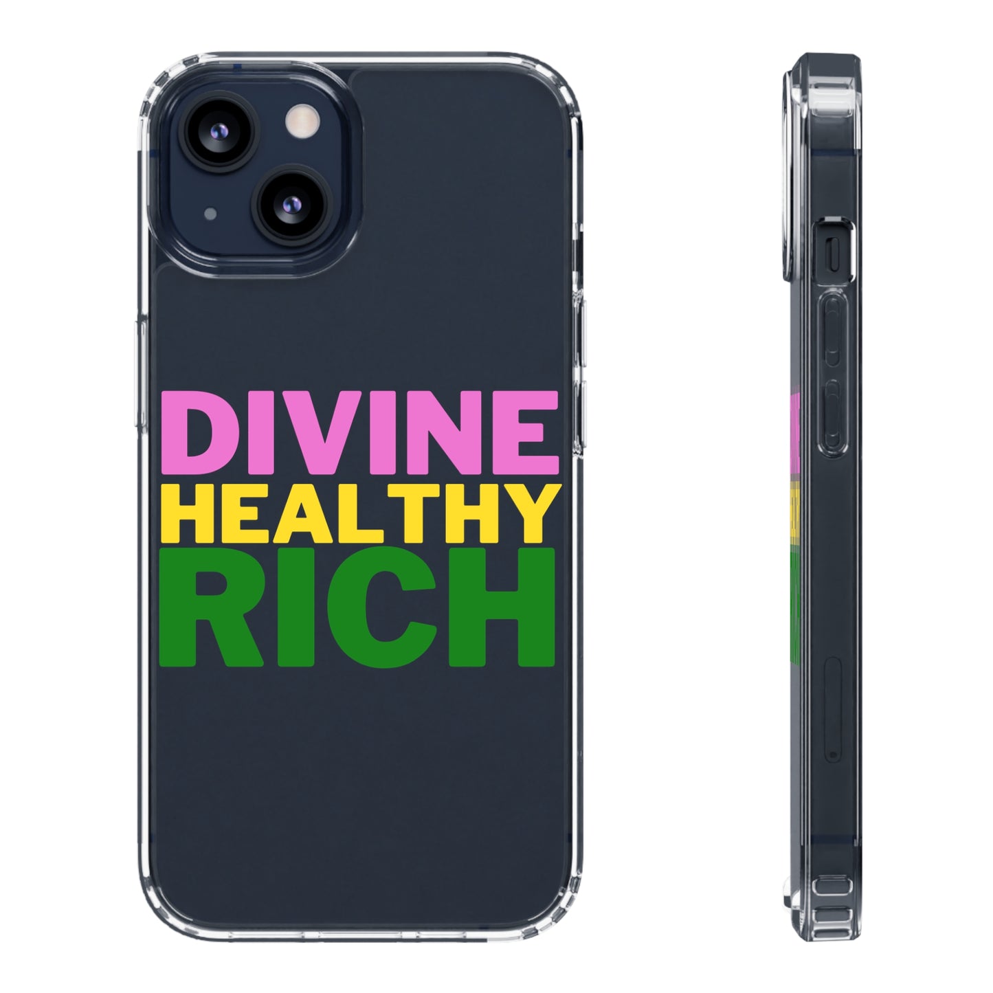 Divine Healthy Rich Affirmation Phone Case