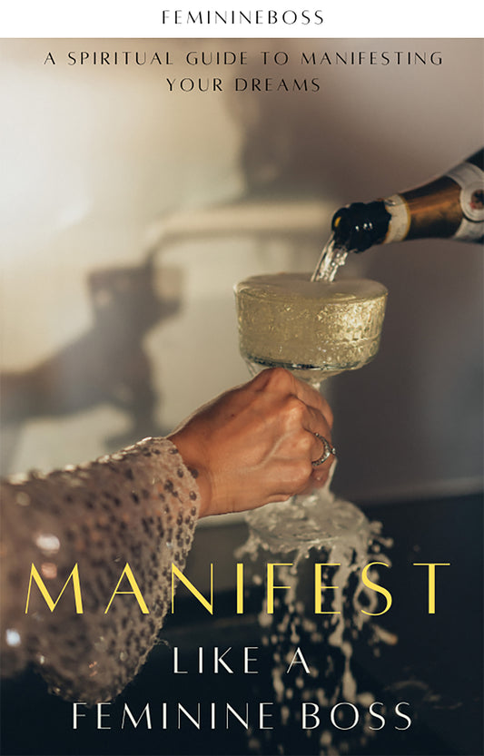 Manifest Like A Feminine Boss